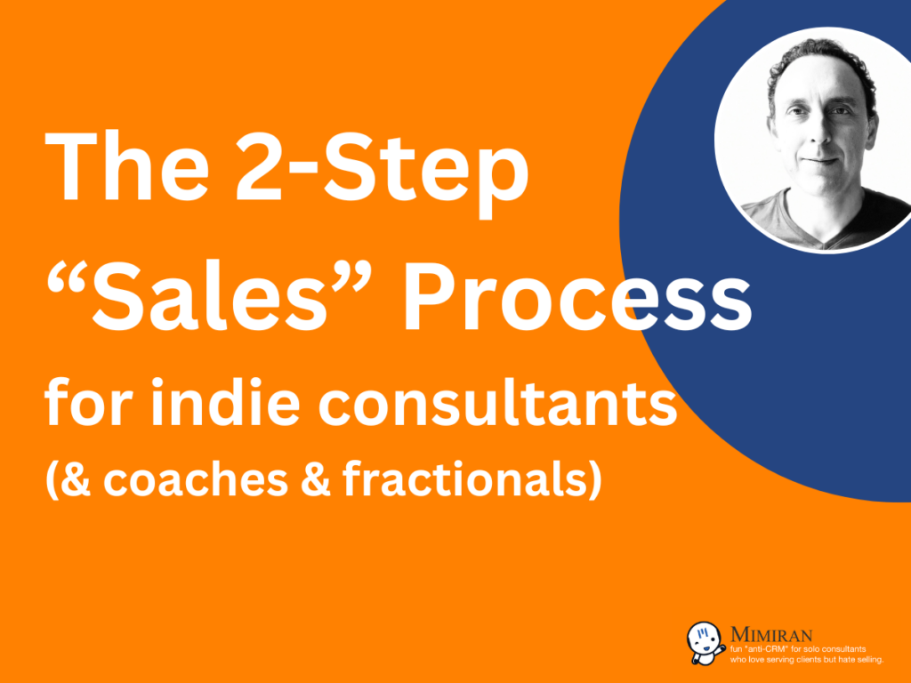 2-Step Sales Process for Solo Consultants